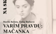 Mačanka, klebety a pravda: Divadlo NA SKOK pripravuje premiéru netradičnej kabaretno-kulinárskej šou