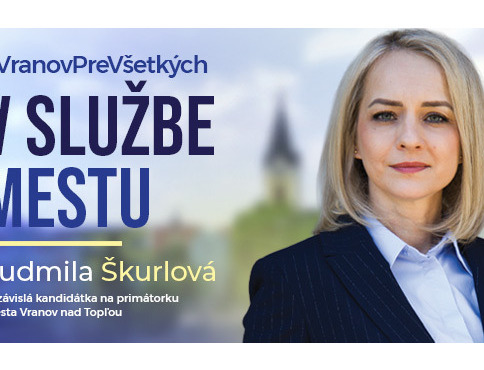 Poslankyňa Ľudmila Škurlová oznámila kandidatúru na primátorku Vranova nad Topľou